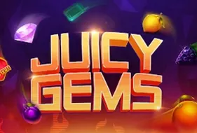 Juicy Gems