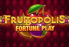 Fruitopolis Fortune Play