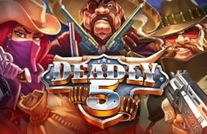 Deadly 5
