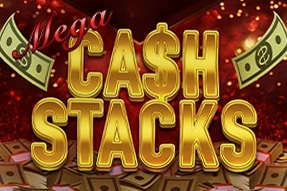 Mega Cash Stacks